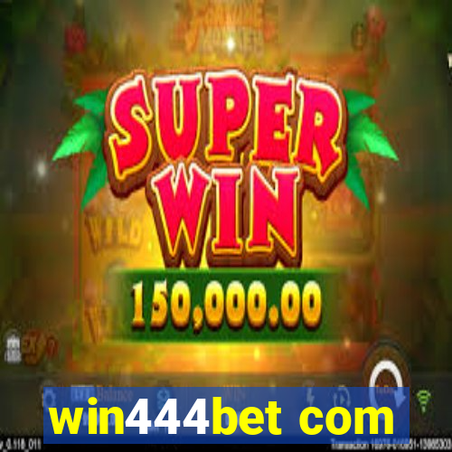 win444bet com